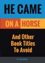 He Came On A Horse - Preview