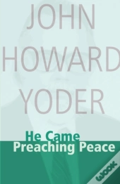 He Came Preaching Peace