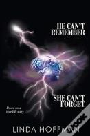 He Can'T Remember, She Can'T Forget