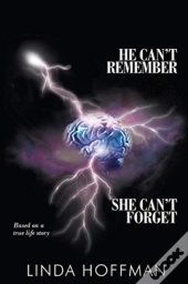 He Can'T Remember, She Can'T Forget