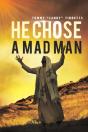 He Chose A Madman - Preview