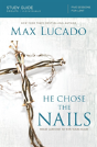 He Chose The Nails Study Guide - Preview