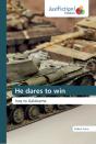 He Dares To Win - Preview