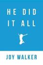 He Did It All - Preview