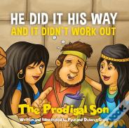 He Did It His Way And It Didn'T Work Out