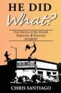 He Did What? - Preview