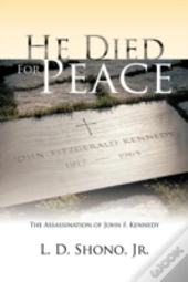 He Died For Peace
