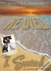 He Died I Survived
