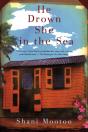 He Drown She In The Sea - Preview
