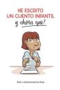 He Escrito Un Cuento Infantil Y Ahora Que? - Preview
