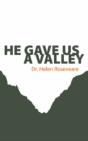 He Gave Us A Valley - Preview