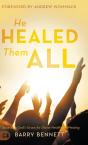He Healed Them All - Preview