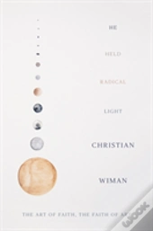 He Held Radical Light
