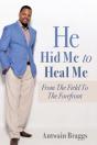 He Hid Me To Heal Me - Preview