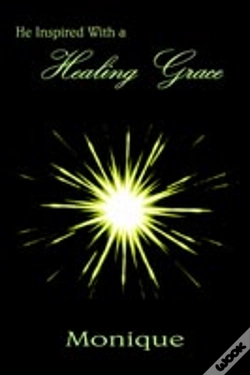 Capa do artigo He Inspired With A Healing Grace