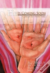 He Is Coming Soon