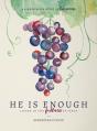 He Is Enough - Preview