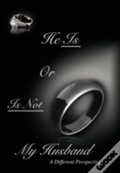 Capa do artigo He Is Or Is Not My Husband: A Different