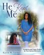 He Kept Me: Scripture And Prayer Guides - Preview