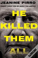 He Killed Them All
