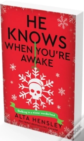 He Knows When You're Awake