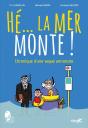 Hé... La Mer Monte ! Chronique D'Une Vague Annoncée - Preview