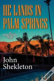 Capa do artigo He Lands In Palm Springs