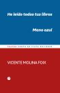 He Leido Todos Tus Libros Mano Azul - Preview