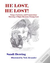He Lost, He Lost!