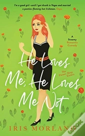 He Loves Me, He Loves Me Not