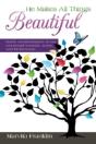 He Makes All Things Beautiful - Preview