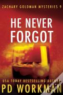 He Never Forgot