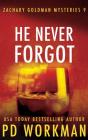 He Never Forgot - Preview