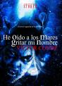 He Oido A Los Mares Gritar Mi Nombre - Preview
