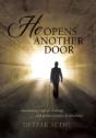 He Opens Another Door: ... Fascinating Saga Of Courage And Perseverance In Adversity - Preview