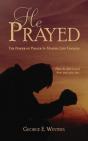 He Prayed - Preview