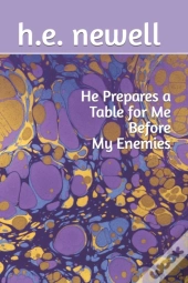 He Prepares A Table For Me Before My Enemies