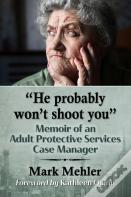 "He Probably Won'T Shoot You"