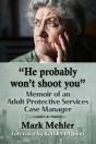 "He Probably Won'T Shoot You" - Preview