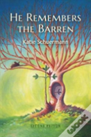He Remembers The Barren