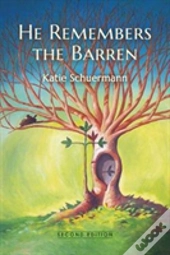 He Remembers The Barren