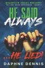 He Said Always... He Lied! - Preview