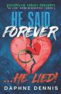 He Said Forever... He Lied! - Preview