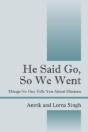 He Said Go, So We Went: Things No One Tells You About Missions - Preview
