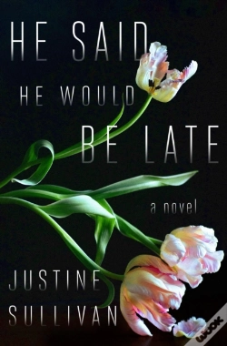 Capa do artigo He Said He Would Be Late