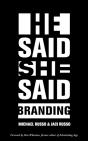 He Said, She Said: Branding - Preview