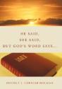 He Said, She Said, But God'S Word Says... - Preview