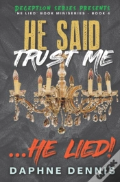 Capa do artigo He Said Trust Me... He Lied!
