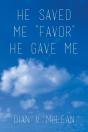 He Saved Me "Favor" He Gave Me - Preview