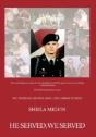 He Served, We Served - Preview